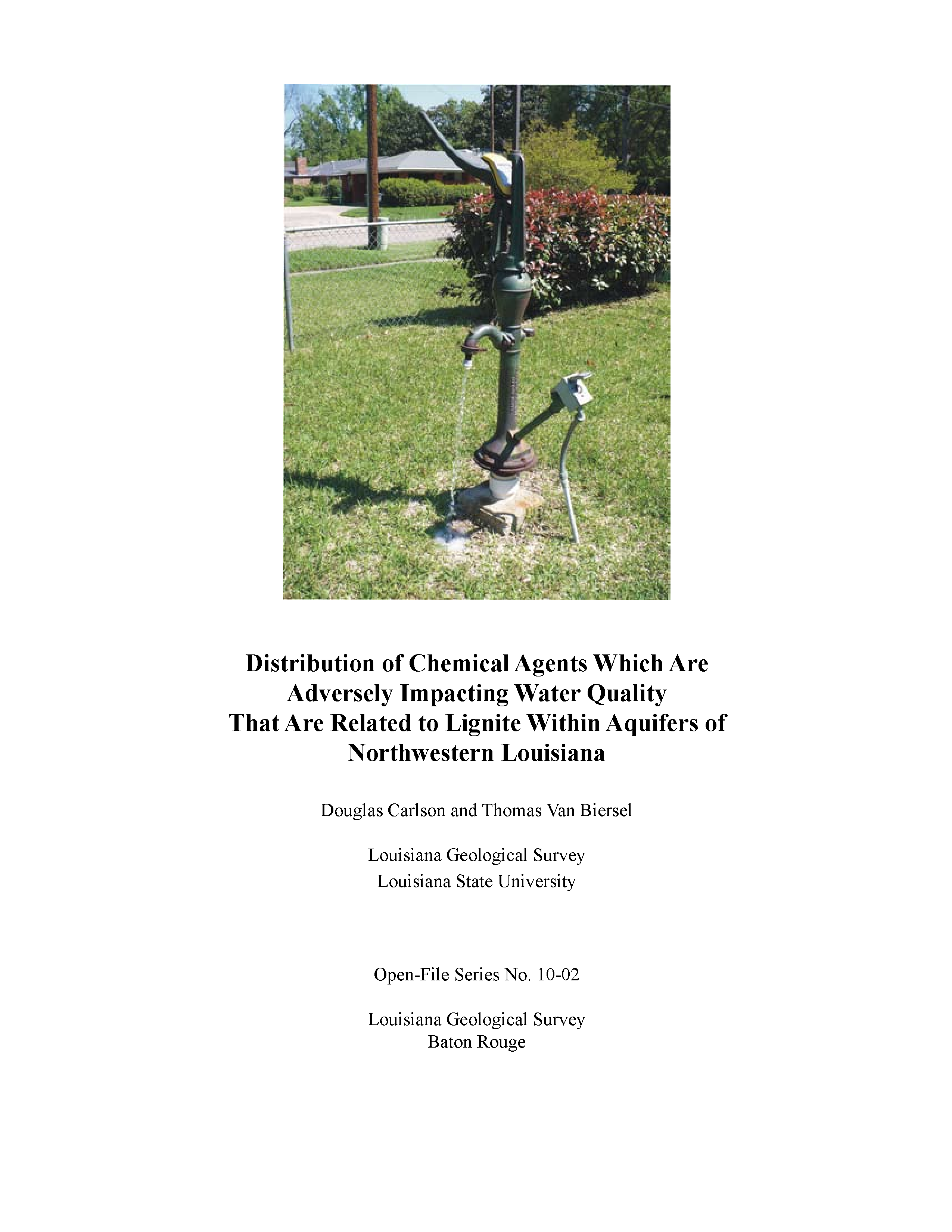 Distribution of Chemical Agents Which are Adversely Impacting Water Quality That are Related to Lignite Within Aquifers of Northwestern Louisiana Distribution of Chemical Agents Which are Adversely Impacting Water Quality That are Related to Lignite Within Aquifers of Northwestern Louisiana
